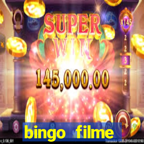 bingo filme completo dublado